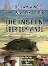 DVD Wilde Karibik - Die Inseln über dem Winde